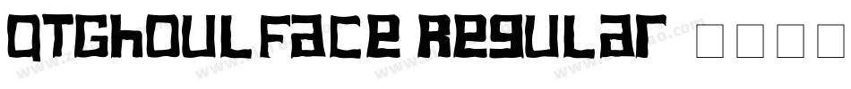 QTGhoulFace Regular字体转换